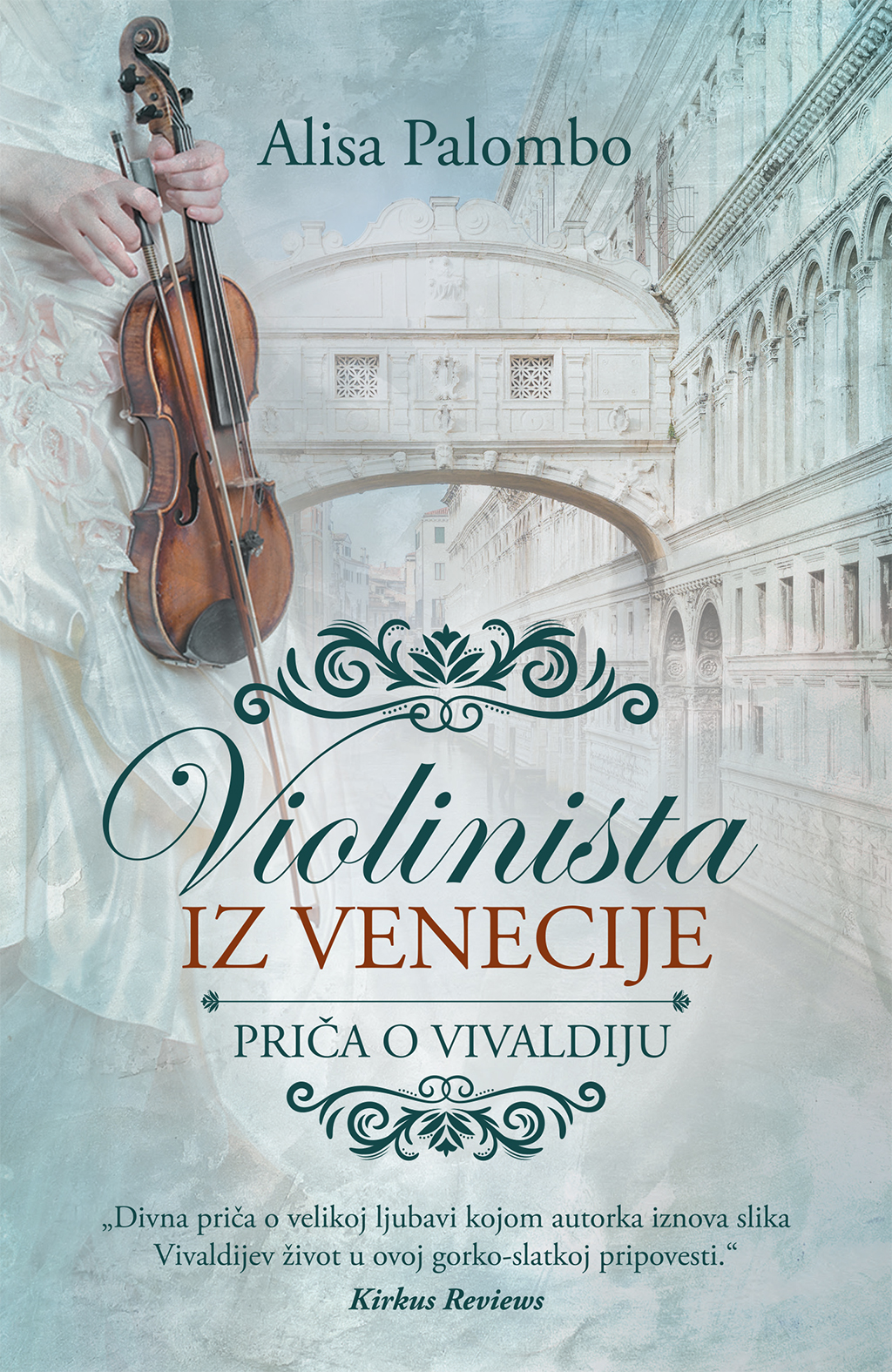 LAGUNA PREDSTAVLJA: "Violinista iz Venecije" - Alisa Palombo 1 Violinista iz Venecije