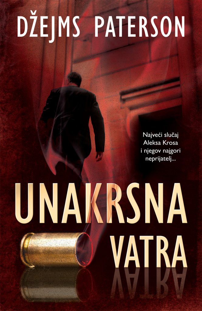 LAGUNA PREDSTAVLJA: „Unakrsna vatra“ - Džejms Paterson 1 Unakrsna vatra