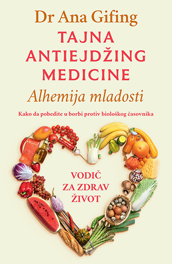 LAGUNA PREDSTAVLJA: "Tajna antiejdžing medicine" - Ana Gifing 1 tajne antiedzing medicine