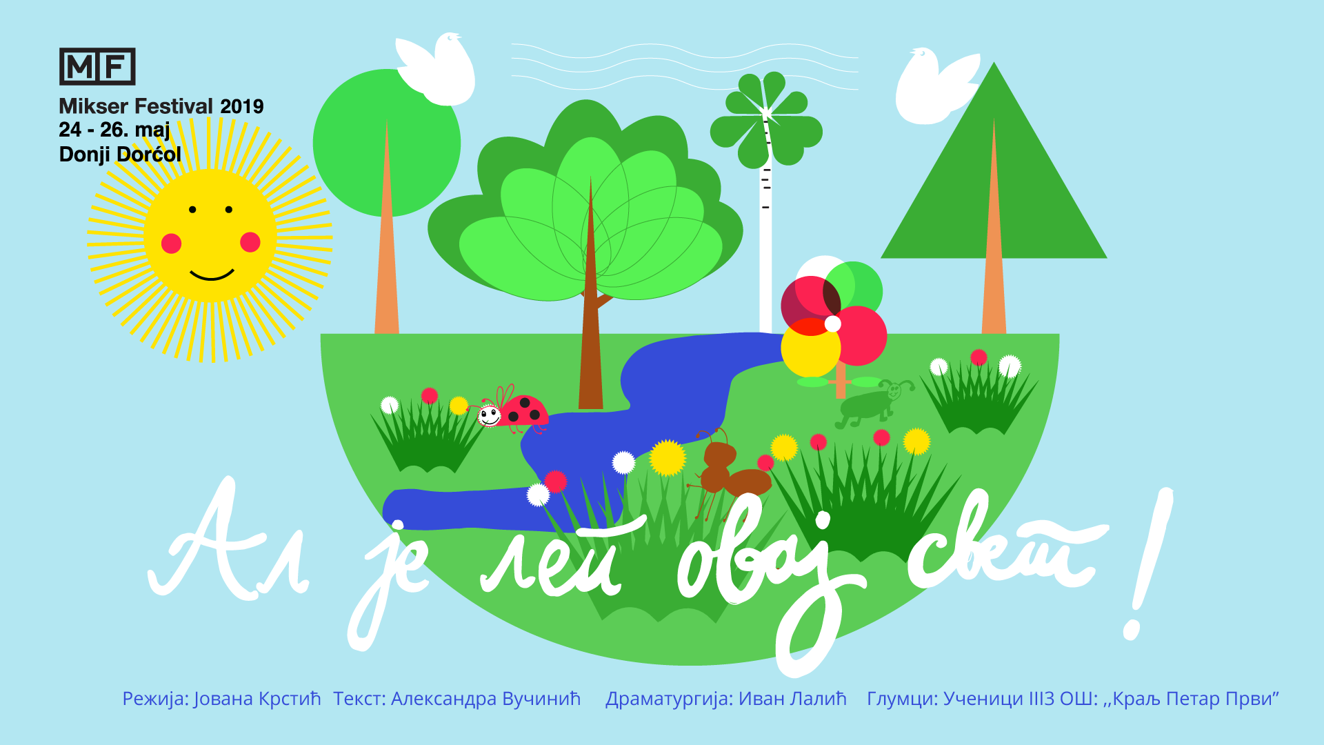 Jubilarno deseto izdanje Mikser festivala od 24. do 26. maja 5 PREDSTAVA fb event