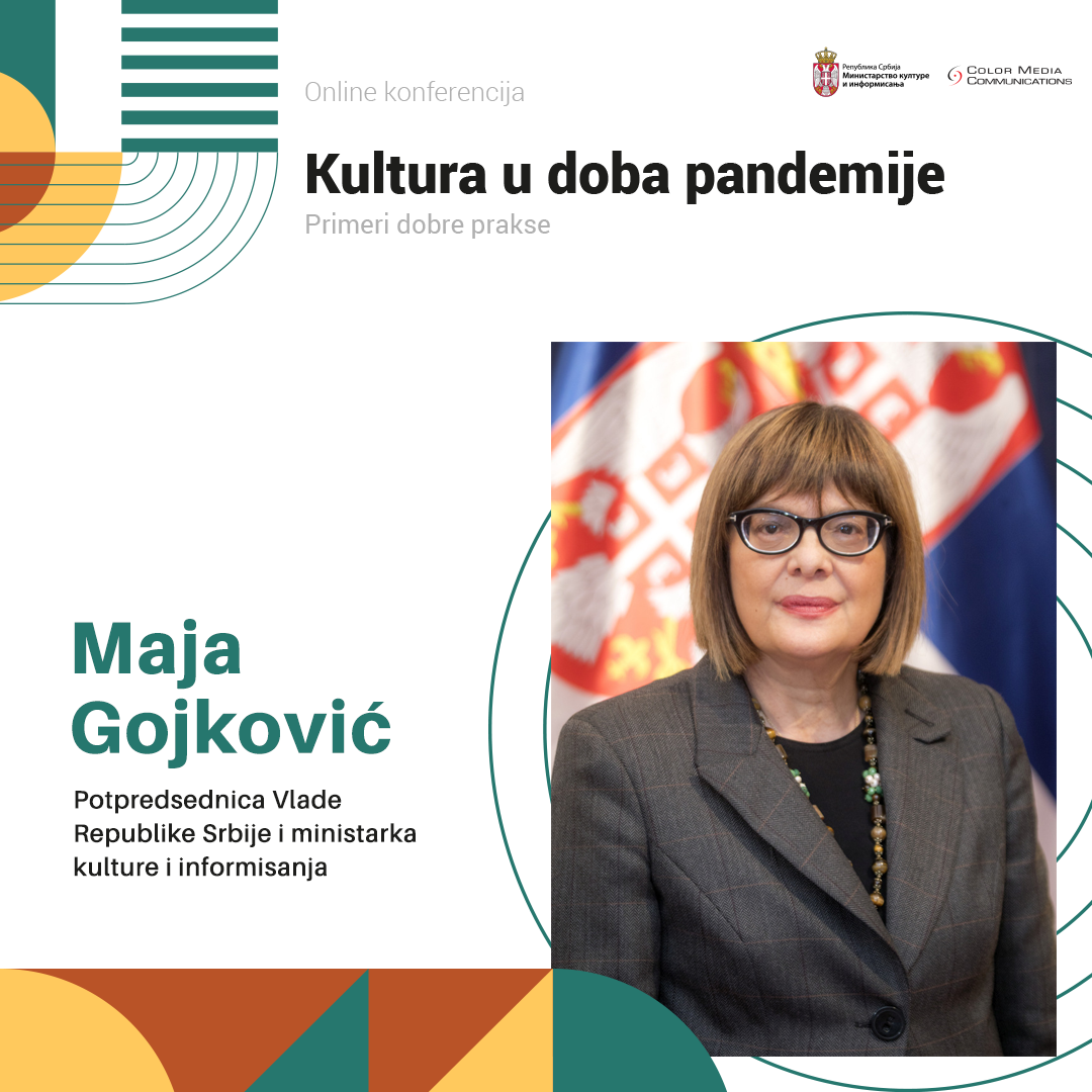 Ministarka kulture i informisanja, Maja Gojković, otvorila konferenciju "Kultura u doba pandemije" – Odgovor na opasnost moramo tražiti u regionalnoj i međunarodnoj saradnji 1 Maja IgFb post