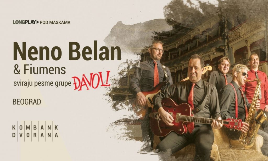 Neno Belan svira Đavole 21. i 22. marta u Beogradu 1 neno belan fiumensi original 13861