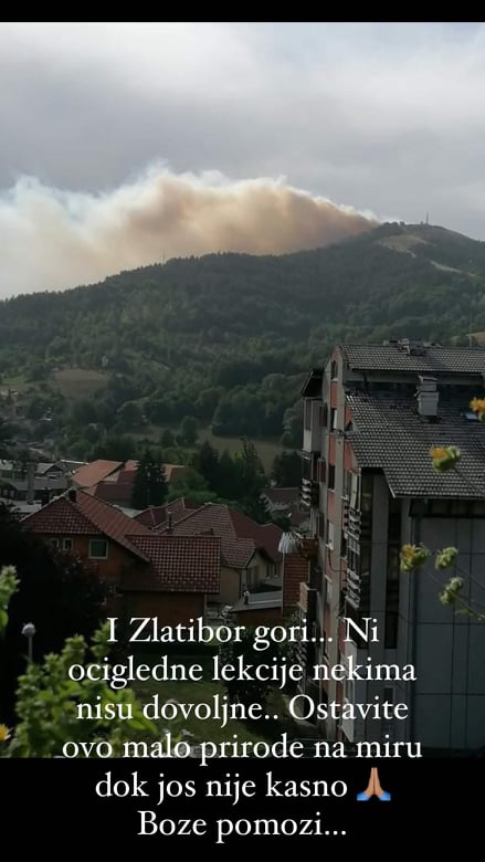 NI OČIGLEDNE LEKCIJE NEKIMA NISU DOVOLJNE: Ana Sević snimila veliki požar na Zlatiboru i uputila apel svima! (FOTO) 1 ana sevic