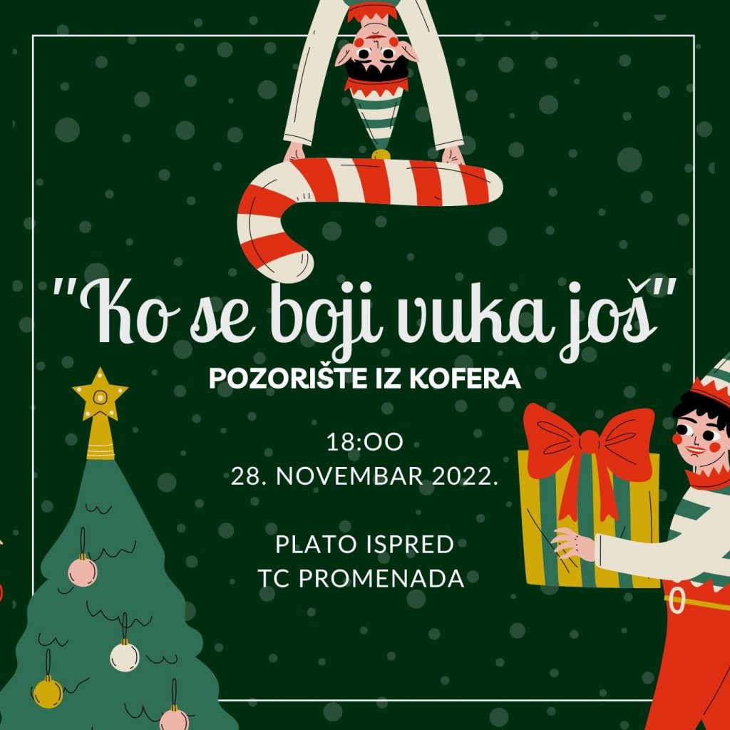 Festival "Božićna čarolija" - Dečija predstava "Ko se boji vuka još" na platou ispred “Promenade” 1 IMG 25c0e3a9c81b89747cce26499e6b970e V