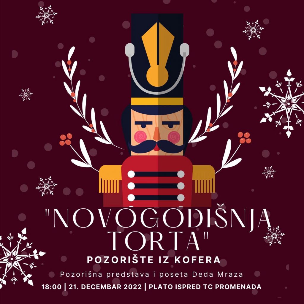 Festival "Božićna čarolija" - Deda Mraz i dečja predstava "Novogodišnja torta" 21. decembra na platou ispred “Promenade” 1 IMG 7d98acc0297e8e8e252ad556c61807d7 V