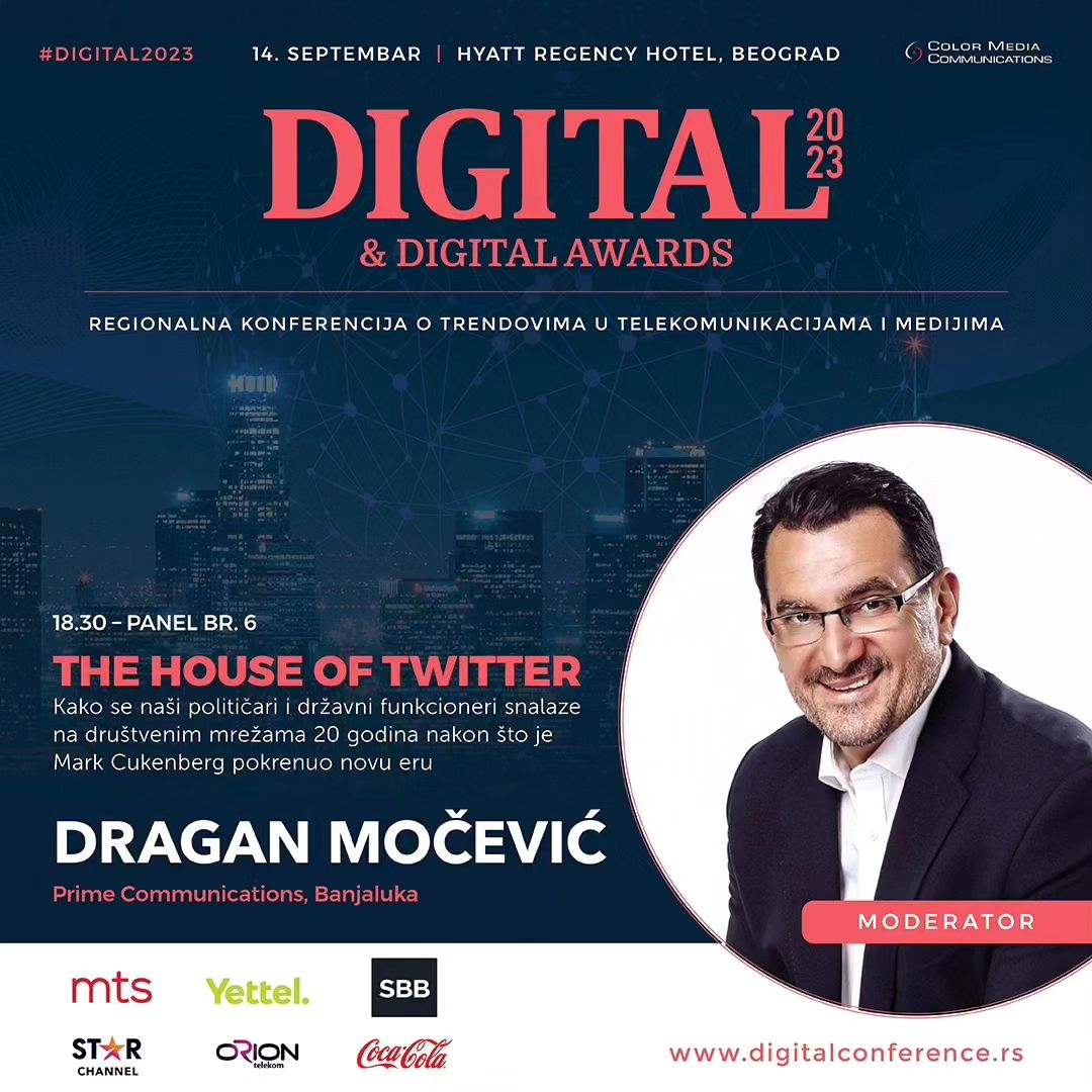 DIGITAL 2023: Panel 6 - The House of Twitter - Kako se naši političari, državni funkcioneri i NVO sektor snalaze na društvenim mrežama 20 godina nakon što je Mark Cukenberg pokrenuo novu eru 1 Panel 6 Mocevic
